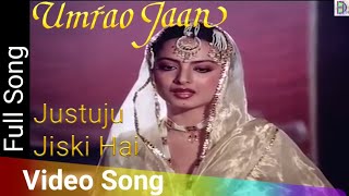 Justuju Jiski Hai  Umrao Jaan 1981  Rekha  Farouque Shaikh  Naseeruddin Shah  Asha Bhosle [upl. by Annaej]