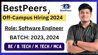 Bestpeers OffCampus Hiring 2023 2024 BATCH  Role Software Engineer  BEBTECHMTECHMCA [upl. by Kenwood245]