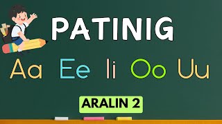 HAKBANG SA PAGBASA Aralin 2  Mga PATINIG  PHONICS  L19 [upl. by Isma847]