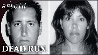 The FBIs Race To Arrest The 1990s Version of Bonnie amp Clyde  Dead Run The FBI Files  Retold [upl. by Ard76]