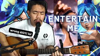 Entertain Me  Cover Acoustic [upl. by Yllen]