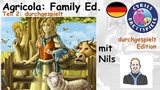 Cyrils Brettspiele  Agricola S132E02  mehr Familienmitglieder [upl. by Mialliw]