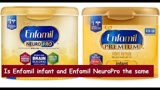 Is Enfamil infant and Enfamil NeuroPro the same [upl. by Aikat]