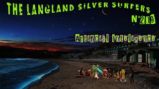 N° 219 The Langland Silver Surfers Artificial Intelegence1 [upl. by Gordan]