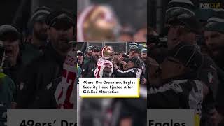 49ers’ Dre Greenlaw Eagles security head ejected after sideline altercation in wild scene shorts [upl. by Bartel]