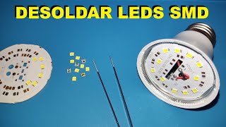 🔴132 COMO DESOLDAR Y SOLDAR LEDS SMD [upl. by Jeromy828]