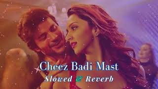 Cheez badi Mast LofiSlowedReverb  LSR SoNgS [upl. by Keung]