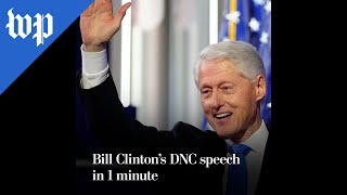 Bill Clintons DNC speech in 1 minute [upl. by Llehsal]