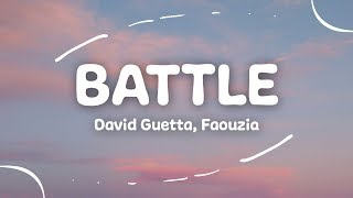 David Guetta Faouzia  Battle Lyrics [upl. by Orest878]