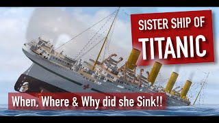 BRITANNIC  Where When And Why She SANK [upl. by Aerahs]