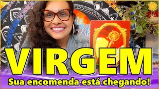 VIRGEM ♍️ É FORTE É IMPORTANTE É SOBRE VOCÊ🌻 SUA ENCOMENDA ESTÁ CHEGANDO E FOI ENVIADA POR DEUS🙌 [upl. by Myrta992]