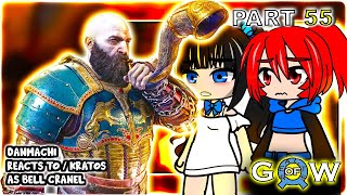 Danmachi react to bell as KRATOS Part 55  GOW Ragnarök  Gacha Club React [upl. by Lengel922]