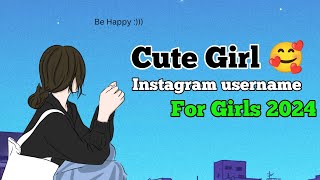 Cute 🥰 Instagram username Ideas for Girls  Insta username for Girls 2024 [upl. by Ephram]