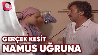 GERÇEK KESİT  NAMUS UĞRUNA [upl. by Trescha]