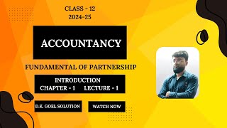 Accounting For Partnership Firms Fundamentals  Accountancy  Class 12  Chapter 1  Lecture 1 [upl. by Herminia]