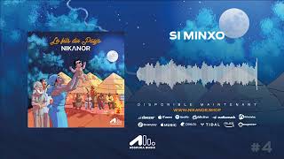 NIKANOR  SI MINXO AUDIO OFFICIEL [upl. by Otineb]