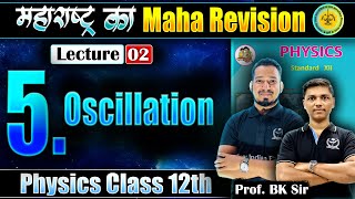 L2 5 Oscillation Physics class 12th  महाराष्ट्र का MahaRevision  MHकाMR niephysics [upl. by Rita736]