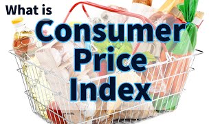 What is the Consumer Price Index CPI  CPI Explained  Think Econ [upl. by Verney32]