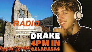 Drake  4PM In Calabasas REACTION First Time Hearing [upl. by Watson]