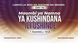 DAY 14  MAOMBI YA NAMNA KUSHINDANA ILI USHINDE  LANGO LA WIKI NA BARAKA ZAKE  30 September 2024 [upl. by Atiuqin]