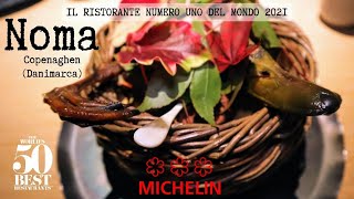 Il Ristorante N1 al Mondo 2021 il NOMA di René Redzepi 3 stelle Michelin ⭐⭐⭐ [upl. by Meuser]