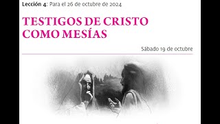 TESTIGOS DE CRISTO COMO MESIAS 2024 10 26 08 08 21 [upl. by Ayama82]