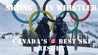 I went to Ski in Whistler Canadas 🇨🇦 best Ski Resort Vlog [upl. by Bromley]