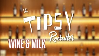 Taking Tipsy on a TikTok voyage to the Milk amp Wine challenge  Tipsy Recruiter  Atlas MedStaff [upl. by Attenov]