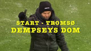 Dempseys dom  Start Tromsø [upl. by Ytsirhc]