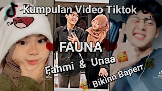 Kumpulan Video Tiktok Fahmi dan Una  Bikin Baperr [upl. by Hild]