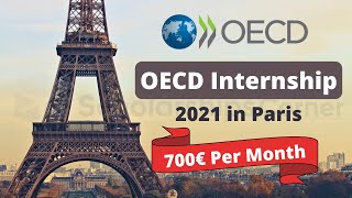 OECD Internship in Paris France  International Internship  700 EurosMonth For Living Expense [upl. by Ramona371]