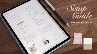 2025 Digital Planner Setup Guide 🤎  iPad amp Goodnotes 6 [upl. by Mann]