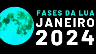 🌙 Fases da Lua JANEIRO 2024  Calendário Lunar JANEIRO 2024  Qual a Lua Hoje [upl. by Janella]