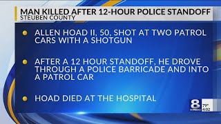 Steuben County man dead after police shooting 12hour standoff [upl. by Brigg]