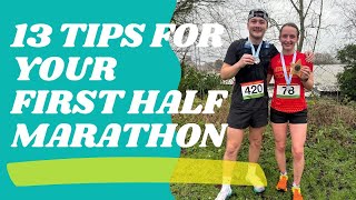 13 TIPS FOR YOUR FIRST HALF MARATHON [upl. by Schuman]