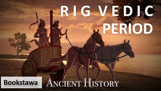 The RIG Vedic Period  Ancient History  Social Life and Economic Conditions [upl. by Weinrich]