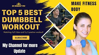 Morning Dumbbell Routine 5 Best Exercises to Sculpt Your Bod [upl. by Line]