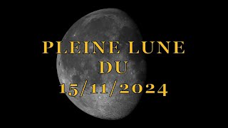 Pleine lune du 15 novembre 2024 [upl. by Nediarb]