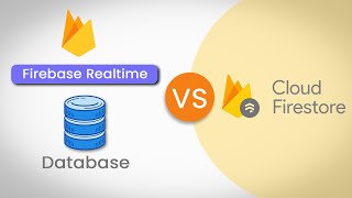 Firebase Realtime Database vs Firestore 2024 Which One is Better for Your App [upl. by Ymaral]