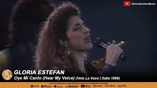 Gloria Estefan • Oye Mi Canto Hear My Voice Vota La Voce  Italy 1989 [upl. by Anelram70]