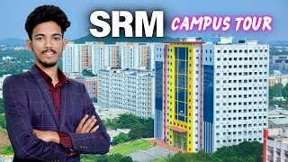 SRM UNIVERSITY CHENNAI  Campus Tour  250 Acres  SRM KATTANKULATHUR  Life at SRM [upl. by Aseeral]