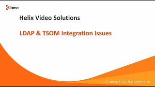 BMC TSOM How to Diagnose LDAP and TSOM Integration Issues [upl. by Haikan372]