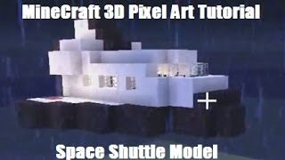 MineCraft 3D Pixel Art Tutorial  Space Shuttle Model [upl. by Sardse]