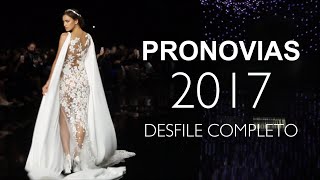 Desfile Pronovias 2017 Completo con Irina Shayk [upl. by Amye]