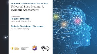 2020 Women in Macro Conference Universal Base Income — a Dynamic Assessment [upl. by Laeira]