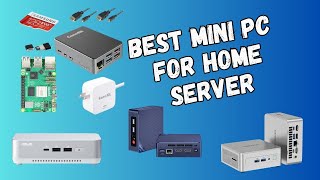 Best Mini PC For Home Server Build A Home Lab At Low Costs [upl. by Leontine]