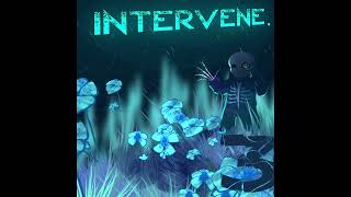 UNUSED INTERVENE 3 [upl. by Garlan451]