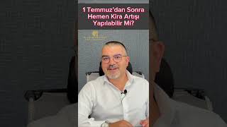 1 Temmuz 2024’ten sonra kira artışı nasıl olacak [upl. by Siva]