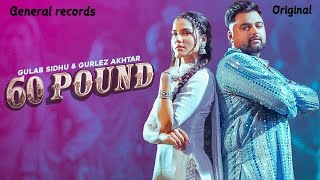 60 Pound Audio song Gulab Sidhu  Jang Dhillon Gurlez Akhtar  Iris Music  New punjabi song [upl. by Ive435]