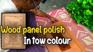 Wood panel polish in tow colour karny ka asan tarika woodworking woodpolish [upl. by Sinnek755]